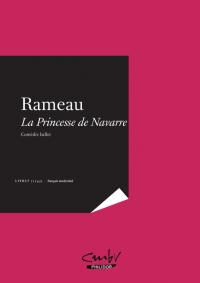 RAMEAU, La Princesse de Navarre - français modernisé