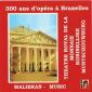 300 ans d’opéra à Bruxelles, Théâtre Royal de la Monnaie [Hippo...
